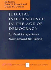 Judicial Independence in the Age of Democracy ― Critical Perspectives from Around the World