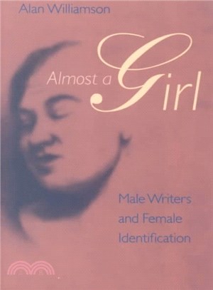 Almost a Girl ― Male Writers and Female Identification