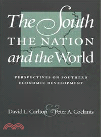 The South, the Nation and the World ― Perspectives on Southern Economic Development