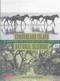 Cumberland Island National Seashore ─ A History of Conservation Conflict