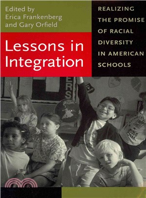 Lessons in Integration ― Realizing the Promise of Racial Diversity in American Schools