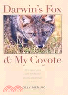 Darwin's Fox and My Coyote