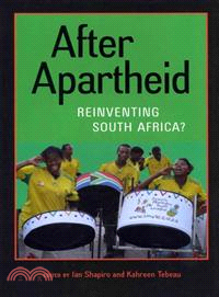 After Apartheid—Reinventing South Africa?