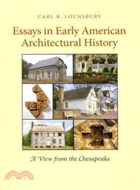 Essays in Early American Architectural History