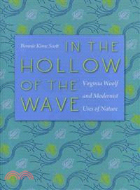 In the Hollow of the Wave ─ Virginia Woolf and Modernist Uses of Nature