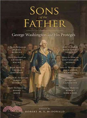 Sons of the Father ― George Washington and His ProtTgTs