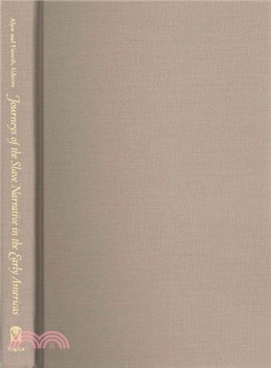 Journeys of the Slave Narrative in the Early Americas