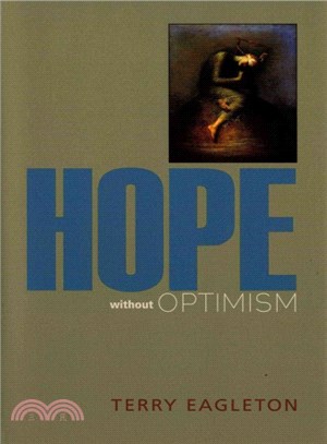 Hope without optimism /