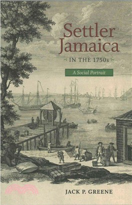 Settler Jamaica in the 1750s ─ A Social Portrait