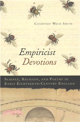 Empiricist Devotions ─ Science, Religion, and Poetry in Early Eighteenth-century England