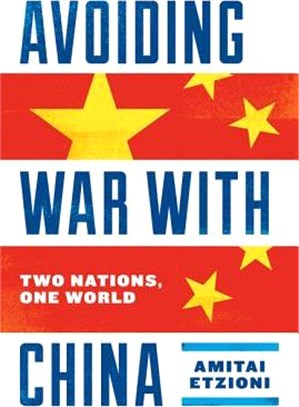 Avoiding War With China ― Two Nations, One World