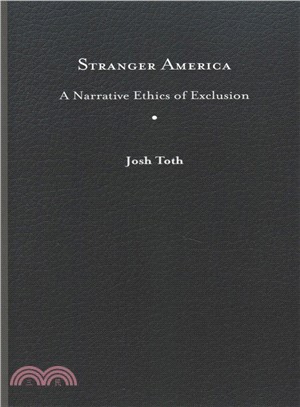 Stranger America ― A Narrative Ethics of Exclusion