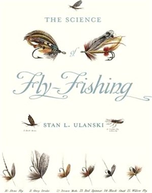 The Science of Fly-Fishing