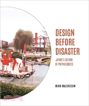 Design Before Disaster：Japan's Culture of Preparedness
