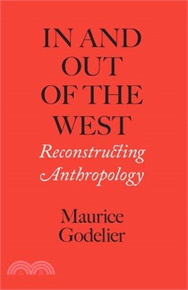 In and Out of the West: Reconstructing Anthropology