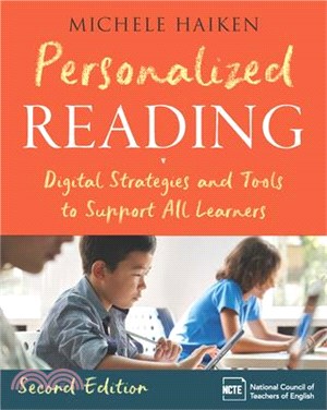 Personalized Reading: Digital Strategies and Tools to Support All Learners, Second Edition