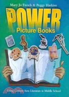 Power of Picture Books: Using Content Area Literature in the Middle School