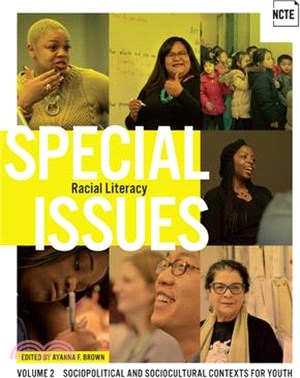 Special Issues, Volume 2: Racial Literacy