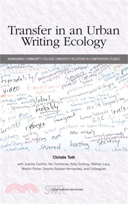 Transfer in an Urban Writing Ecology: Reimagining Community College-University Relations in Composition Studies
