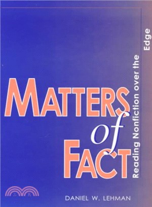 Matters of Fact ─ Reading Nonfiction over the Edge