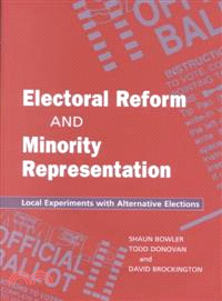 Electoral Reform and Minority Representation ─ Local Experiments With Alternative Elections