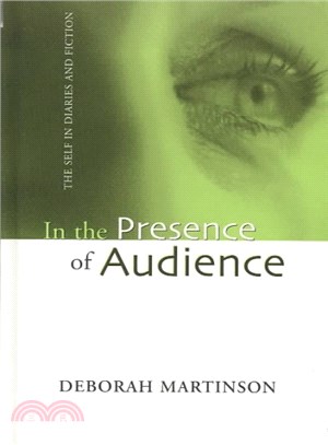 In the Presence of Audience ― The Self in Diaries and Fiction