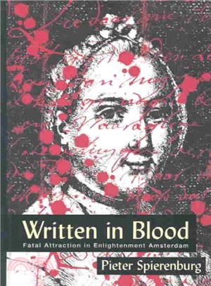 Written in Blood ― Fatal Attraction in Enlightenment Amsterdam