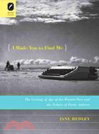 I Made You to Find Me: The Coming of Age of the Woman Poet and the Politics of Poetic Address