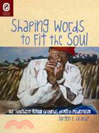 Shaping Words to Fit the Soul ─ The Southern Ritual Grounds of Afro-Modernism