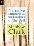 Narrative Structures And The Language Of The Self