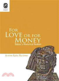 For Love or for Money ─ Balzac's Rhetorical Realism