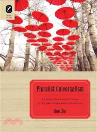 Pluralist Universalism ─ An Asian Americanist Critique of U.S. and Chinese Multiculturalisms
