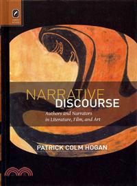 Narrative Discourse ─ Authors and Narrators in Literature, Film, and Art