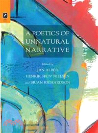 A Poetics of Unnatural Narrative