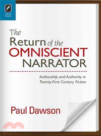 The Return of the Omniscient Narrator ─ Authorship and Authority in Twenty-First Century Fiction