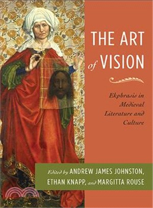 The Art of Vision ─ Ekphrasis in Medieval Literature and Culture