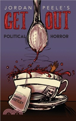 Jordan Peele's Get Out：Political Horror