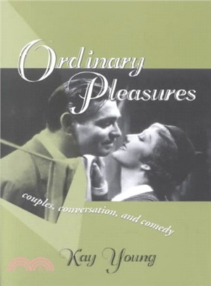 Ordinary Pleasures ─ Couples, Conversation, and Comedy