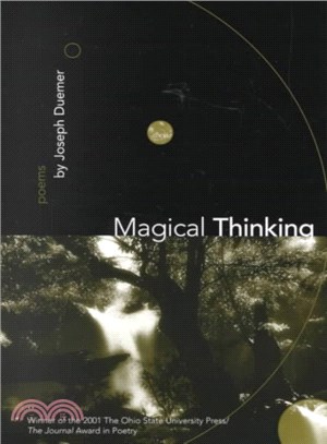 Magical Thinking ― Poems