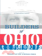 Builders of Ohio: A Biographical History