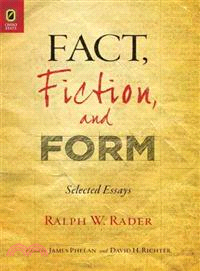 Fact, Fiction, and Form ─ Selected Essays