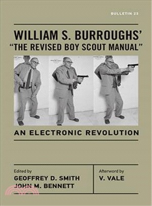 William S. Burroughs' the Revised Boy Scout Manual ― An Electronic Revolution