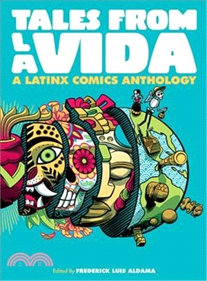 Tales from La Vida ― A Latinx Comics Anthology