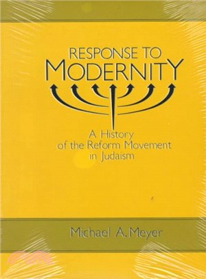 Response to Modernity ― A History of the Reform Movement in Judaism