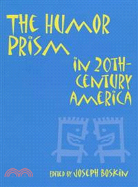 The Humor Prism in 20Th-Century America