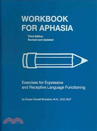 Workbook for Aphasia ─ Exercises for the Development of Higher Level Language Functioning