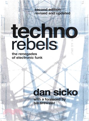 Techno Rebels ─ The Renegades of Electronic Funk