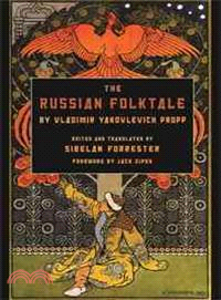 The Russian Folktale by Vladimir Yakolevich Propp