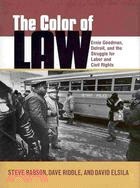 The Color of Law: Ernie Goodman, Detroit, and the Struggle for Labor and Civil Rights