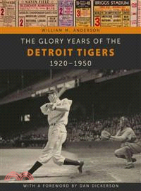 The Glory Years of the Detroit Tigers 1920-1950